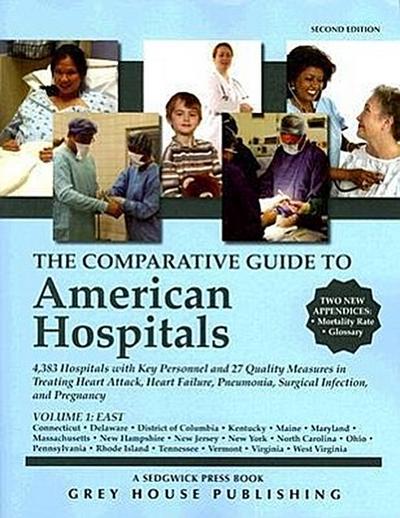 The Comparative Guide to American Hospitals, Volume 1