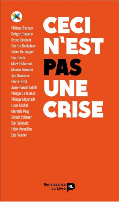 Ceci n’est pas une crise