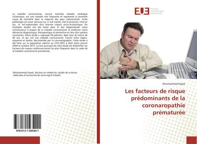 Les facteurs de risque prédominants de la coronaropathie prématurée
