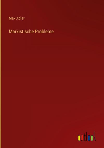 Marxistische Probleme