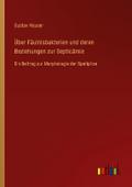 Über Fäulnisbakterien und deren Beziehungen zur Se