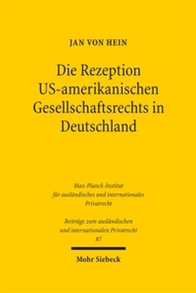 Die Rezeption US-amerikanischen Gesellschaftsrechts in Deutschland