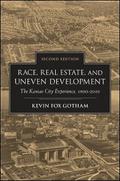Race, Real Estate, and Uneven Development