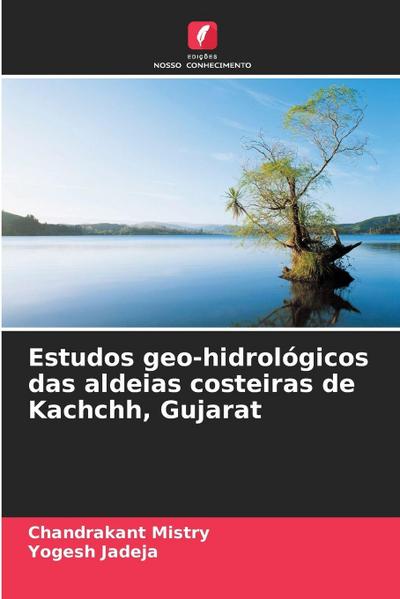Estudos geo-hidrológicos das aldeias costeiras de Kachchh, Gujarat