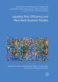 Liquidity Risk, Efficiency and New Bank Business M
