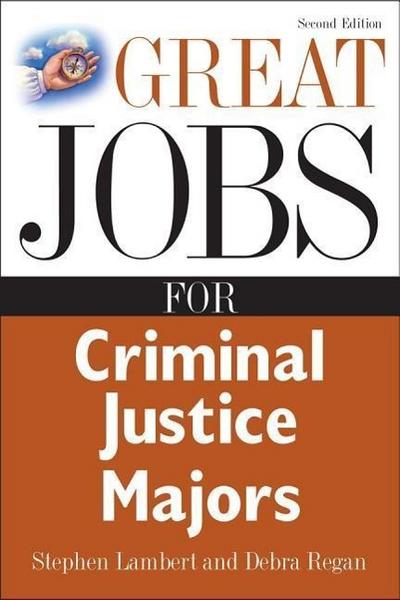 Great Jobs for Criminal Justice Majors