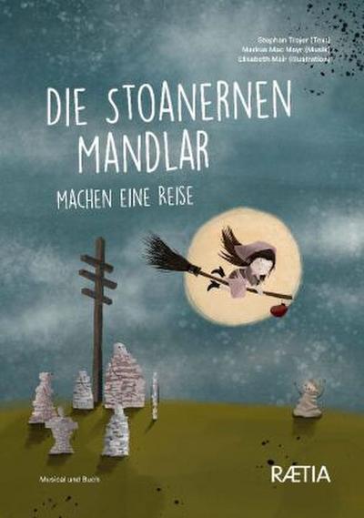 Die Stoanernen Mandlar machen eine Reise