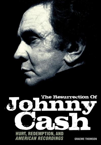 Resurrection of Johnny Cash