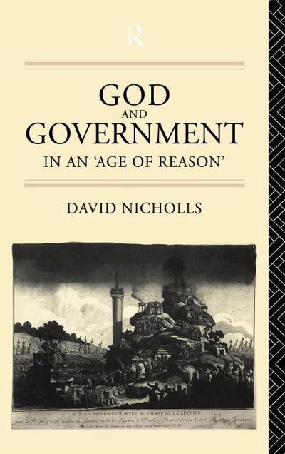 God and Government in an ’Age of Reason’