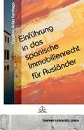 Einführung in das spanische Immobilienrecht für Au