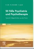 50 Fälle Psychiatrie und Psychotherapie