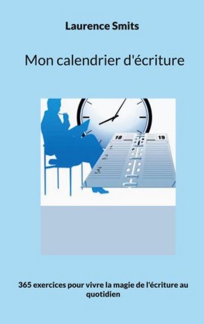 Mon calendrier d’écriture
