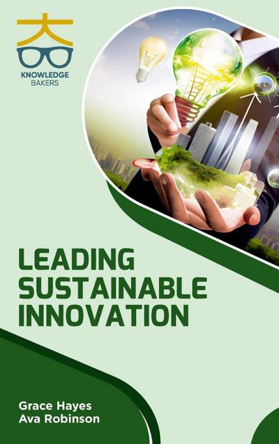 Leading Sustainable Innovation