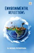 Environmental Reflections (Non-Fiction/Study, #1)