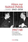 Akten zur Südtirol-Politik 1945-1958