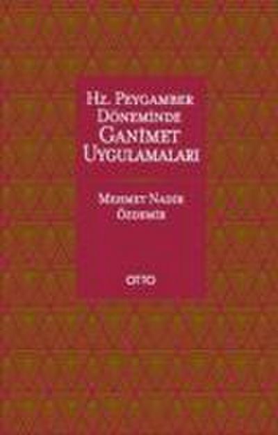 Hz.Peygamber Döneminde Ganimet Uygulamalari