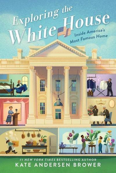 Exploring the White House: Inside America’s Most Famous Home
