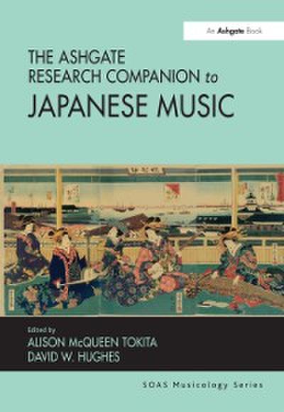 Ashgate Research Companion to Japanese Music