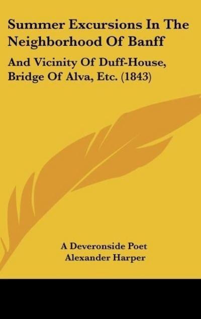 Summer Excursions In The Neighborhood Of Banff