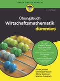 Übungsbuch Wirtschaftsmathematik für Dummies