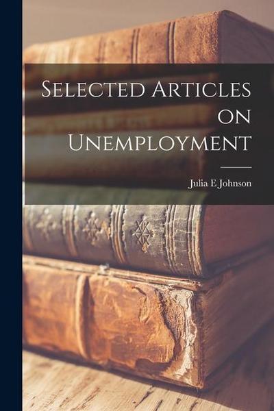 Selected Articles on Unemployment