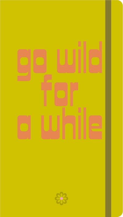 Go Wild for a While Visual Notebook