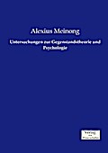 Untersuchungen zur Gegenstandstheorie und Psychologie