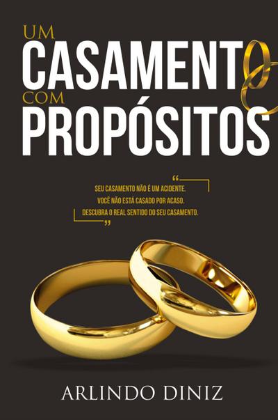 Um casamento com propósitos