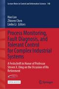 Process Monitoring, Fault Diagnosis, and Tolerant 