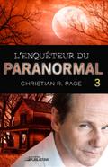 L’Enquêteur du paranormal, tome 3