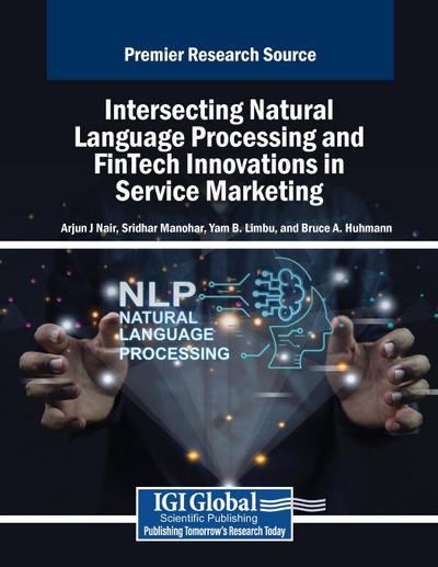 Intersecting Natural Language Processing and FinTech Innovations in Service Marketing