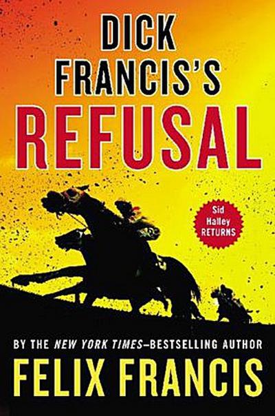 Dick Francis’s Refusal