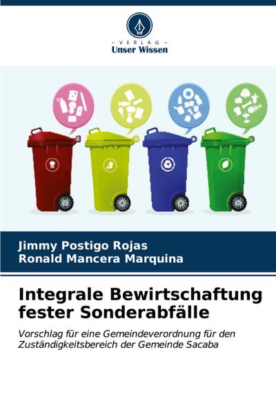 Integrale Bewirtschaftung fester Sonderabfälle