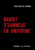 Bandit d’honneur en uniforme