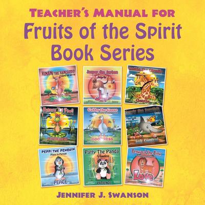 Teacher’s Manual for Fruits of the Spirit Book Series