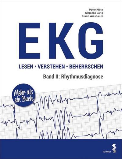 EKG lesen - verstehen - beherrschen. Bd.2