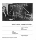 Hans G Helms: ’Vokale Strukturen’ ’Fa:m’ Ahniesgwow", ’Golem’, ’Konstruktionen’ Partituren, Materialien, Tondokumente