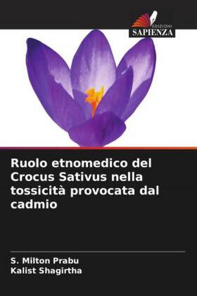 Ruolo etnomedico del Crocus Sativus nella tossicità provocata dal cadmio