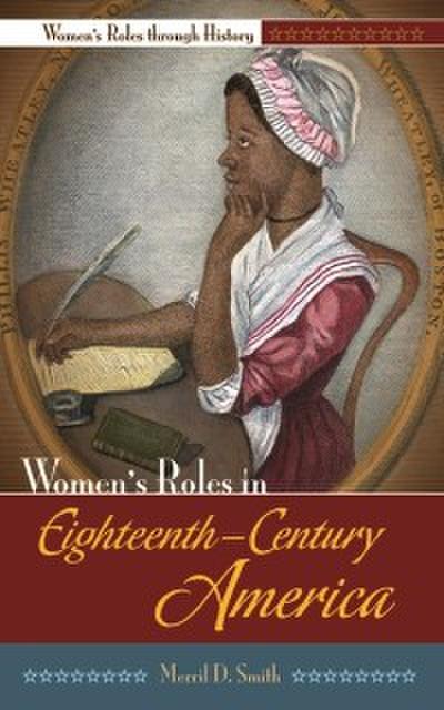 Women’s Roles in Eighteenth-Century America