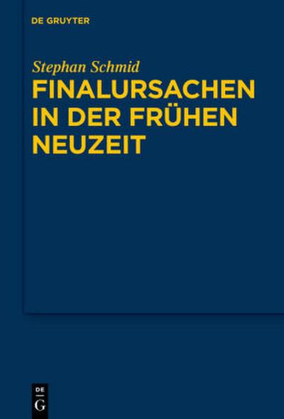 Finalursachen in der frühen Neuzeit