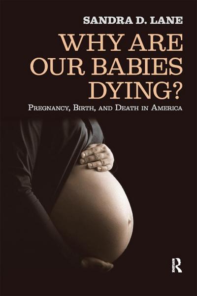 Why Are Our Babies Dying?