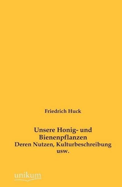 Unsere Honig- und Bienenpflanzen