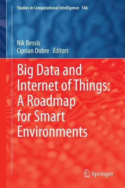Big Data and Internet of Things: A Roadmap For Smart Environments