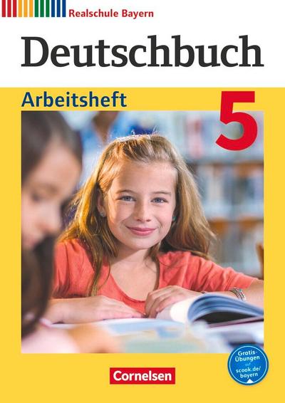 Deutschbuch - Realschule Bayern 5. Jahrgangsstufe - Arbeitsheft mit Lösungen