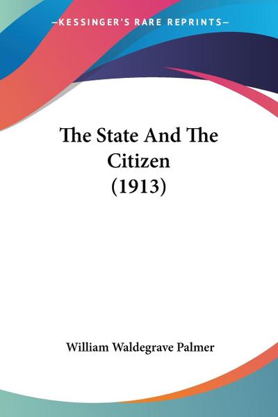 The State And The Citizen (1913)