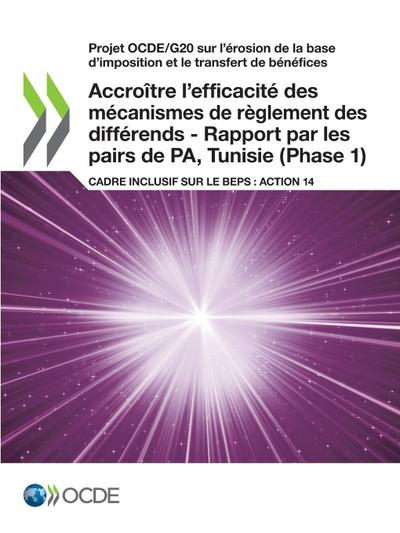 Accroître l’efficacité des mécanismes de règlement des différends - Rapport par les pairs de PA, Tunisie (Phase 1)