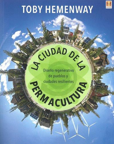 La ciudad de la permacultura