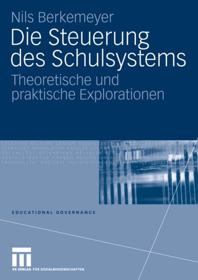 Die Steuerung des Schulsystems