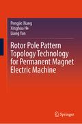 Rotor Pole Pattern Topology Technology for Permanent Magnet Electric Machine