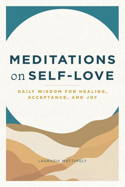 Meditations on Self-Love